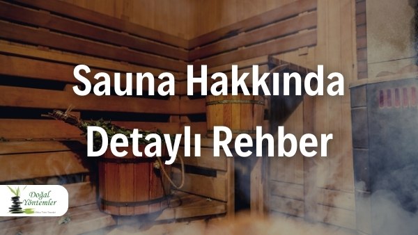 Sauna Hakkında Detaylı Rehber 